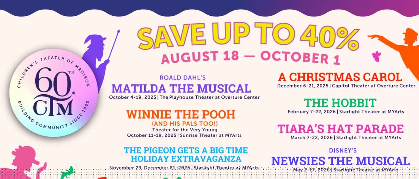 Children’s Theater of Madison Pre-Season Sale