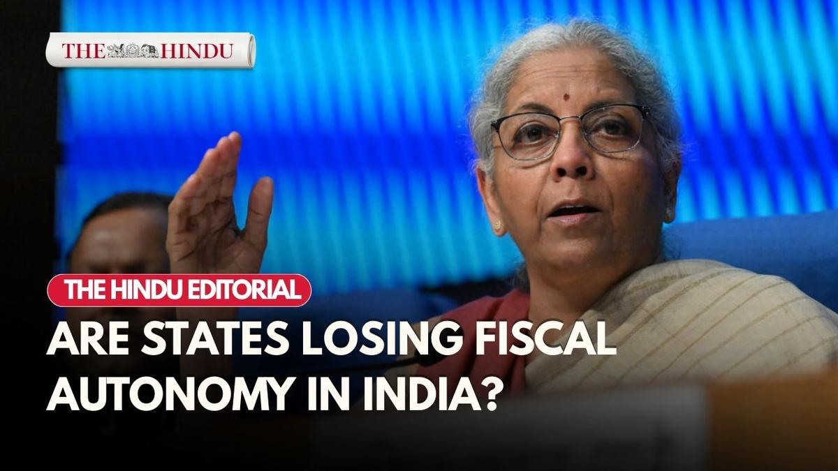 Watch: The Hindu Editorial | On the rapid expansion of State Development Loans