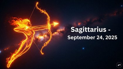 Sagittarius Horoscope Today, September 24, 2025