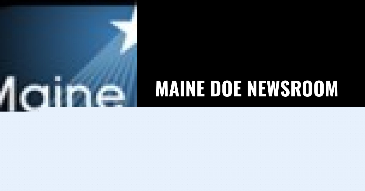Maine DOE Update – July 31, 2026