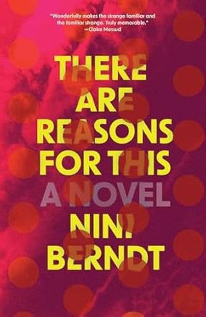 There are Reasons for This by Nini Berndt