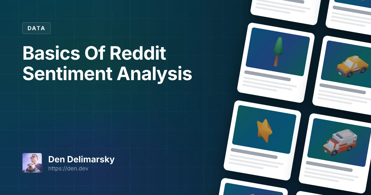 Basics Of Reddit Sentiment Analysis