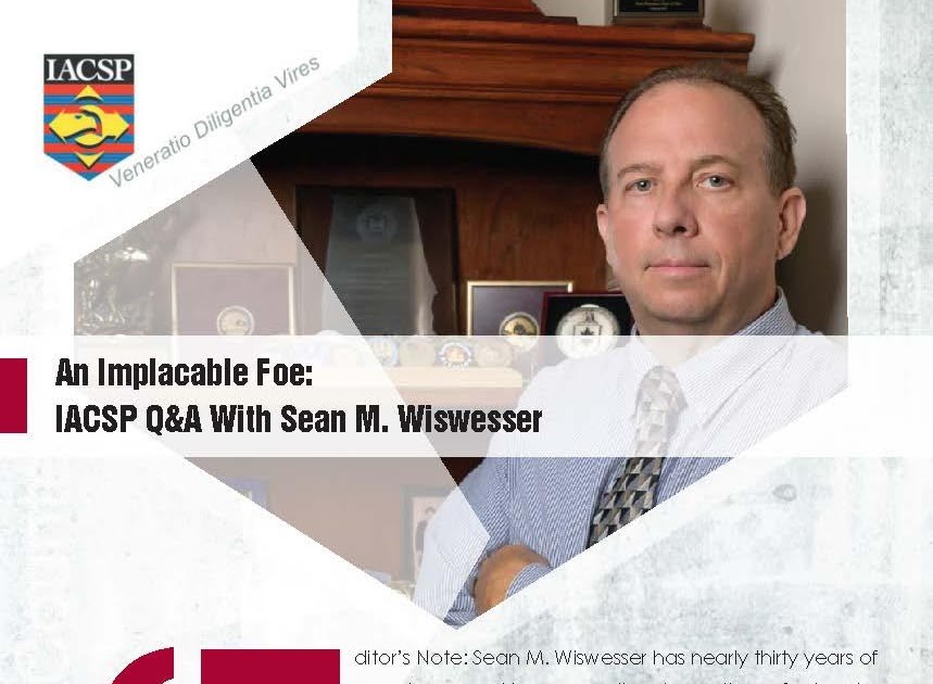 An Implacable Foe: My Counterterrorism Magazine Q&A With Sean M. Wiswesser, Retired CIA Officer And The Author Of 'Tradecraft, Tactics And Dirty Tricks: Russian Intelligence And Putin's Secret War'
