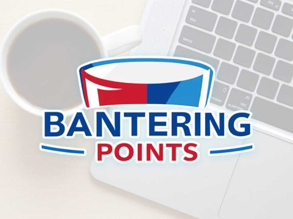 Bantering Points: 7/30/26