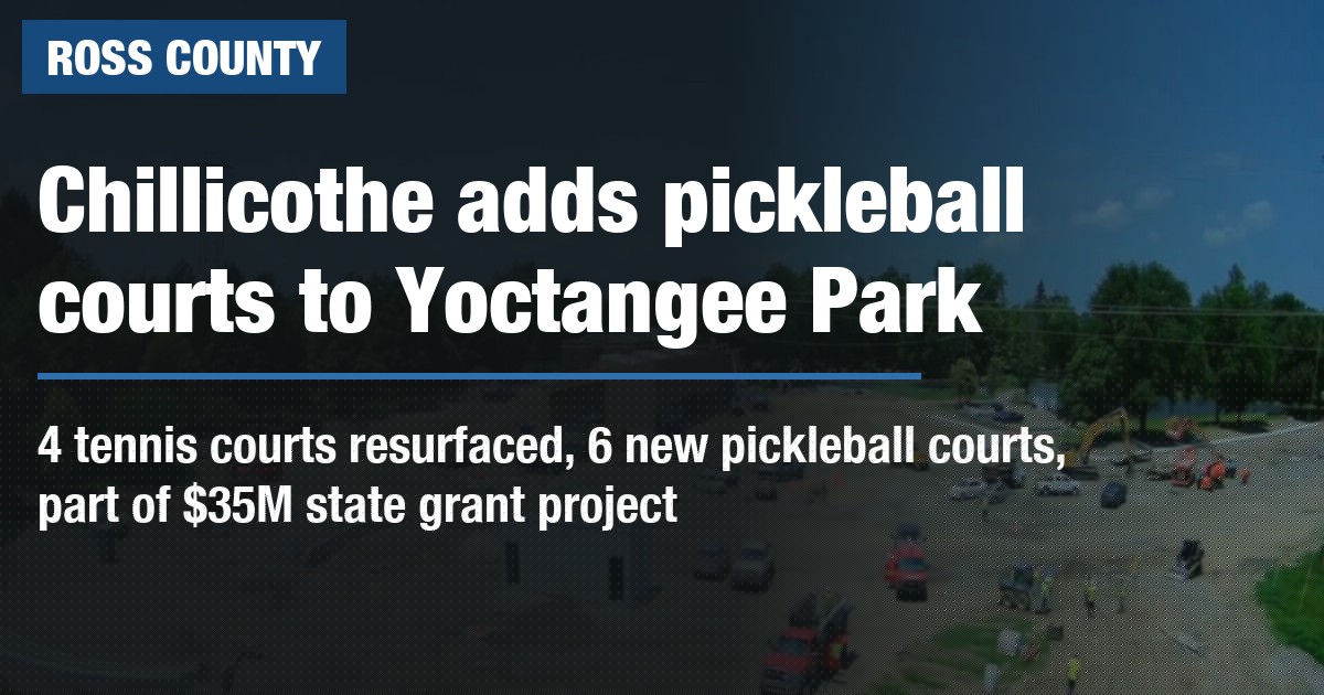 Chillicothe adds 6 pickleball courts, resurfaces tennis courts in Yoctangee Park