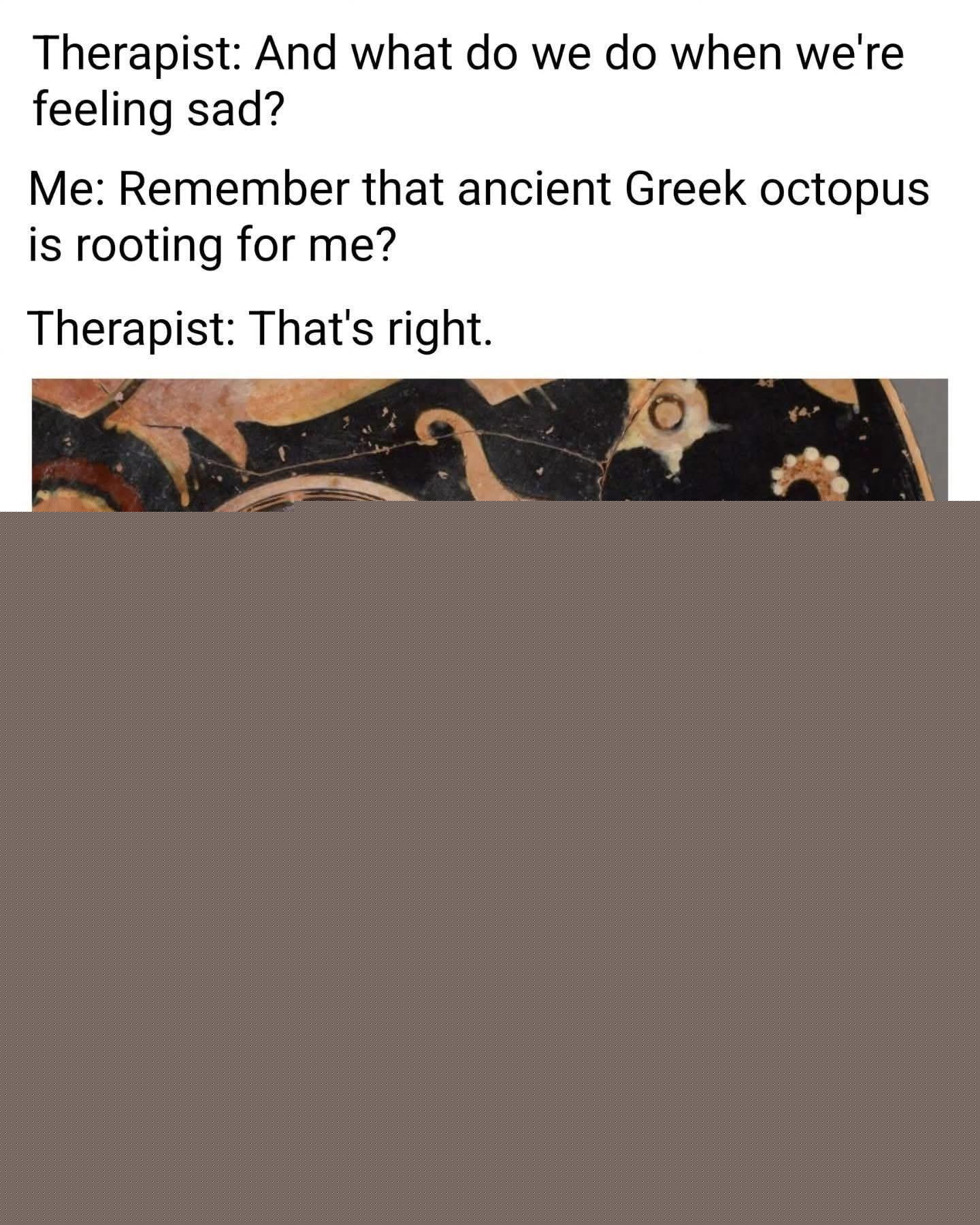 History Memes - Ancient Greek Octopus is rooting for you! | History Memes