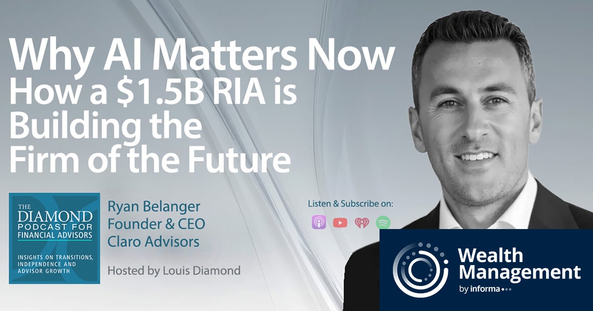 The Diamond Podcast for Financial Advisors: Ryan Belanger on Why AI Matters Now to RIAs