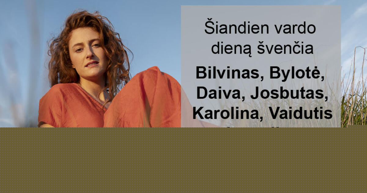 Rugpjūčio 6-ąją vardo dieną švenčia