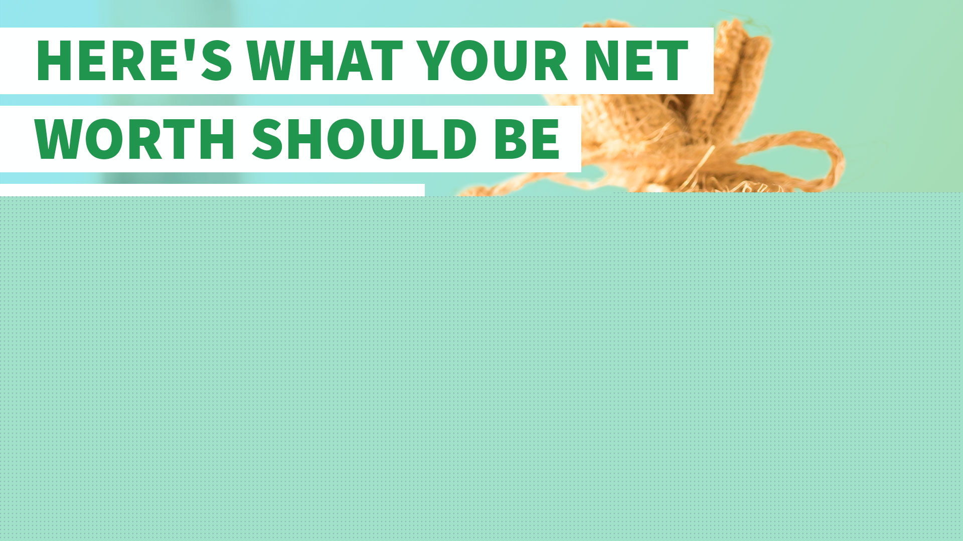What Should Your Net Worth Be by Age?