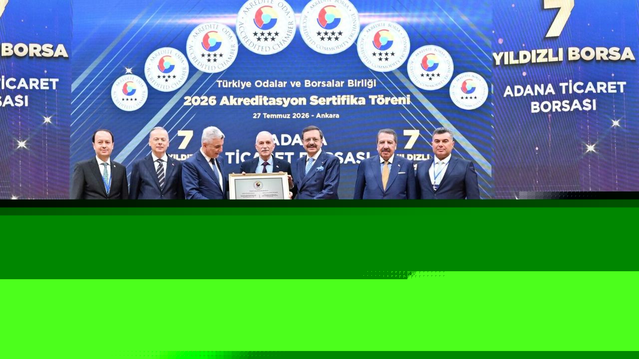 Adana Ticaret Borsası'na 7 yıldız