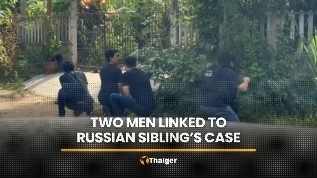 Pattaya house searched for two men linked to Russian siblings case