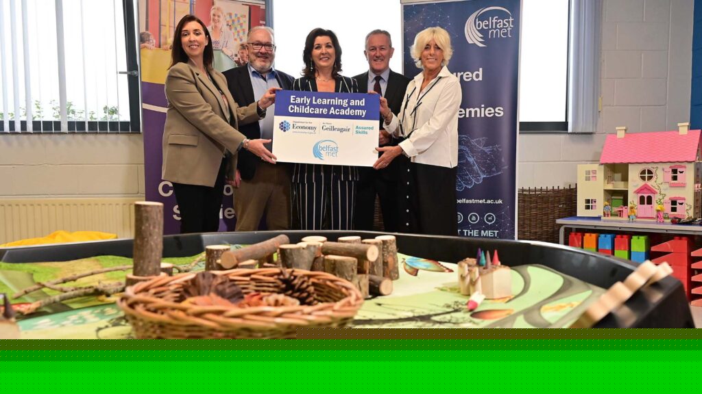New Assured Skills Academy in Early Learning and Childcare at Belfast Met | Newry News