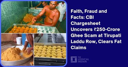 Faith, Fraud and Facts: CBI Chargesheet Uncovers ₹250-Crore Ghee Scam at Tirupati Laddu Row, Clears Fat Claims