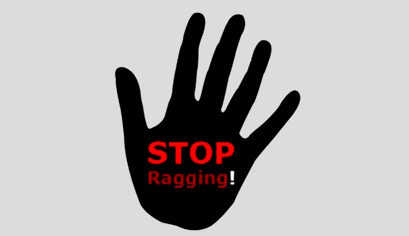 Can Draft Anti-Ragging Bill Be Implemented Till Formal Legislation Is Passed? Kerala High Court Asks State