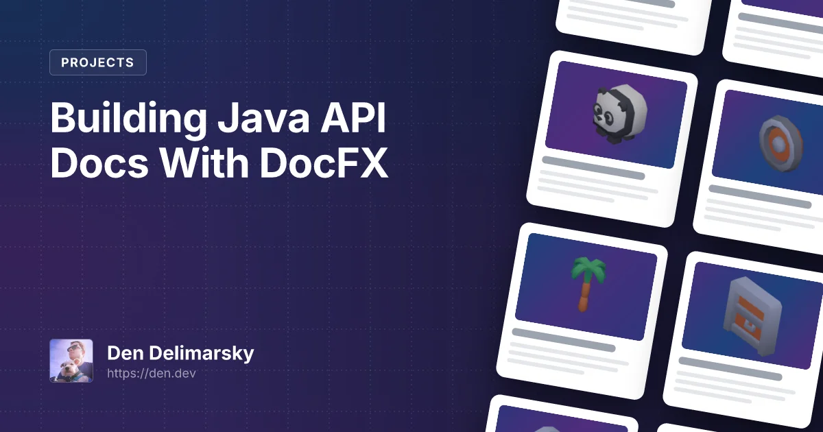 Building Java API Docs With DocFX