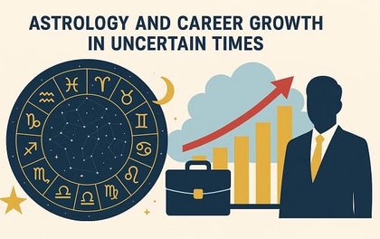 Astrology and Career Growth in Uncertain Times By Pt Umesh Chandra Pant