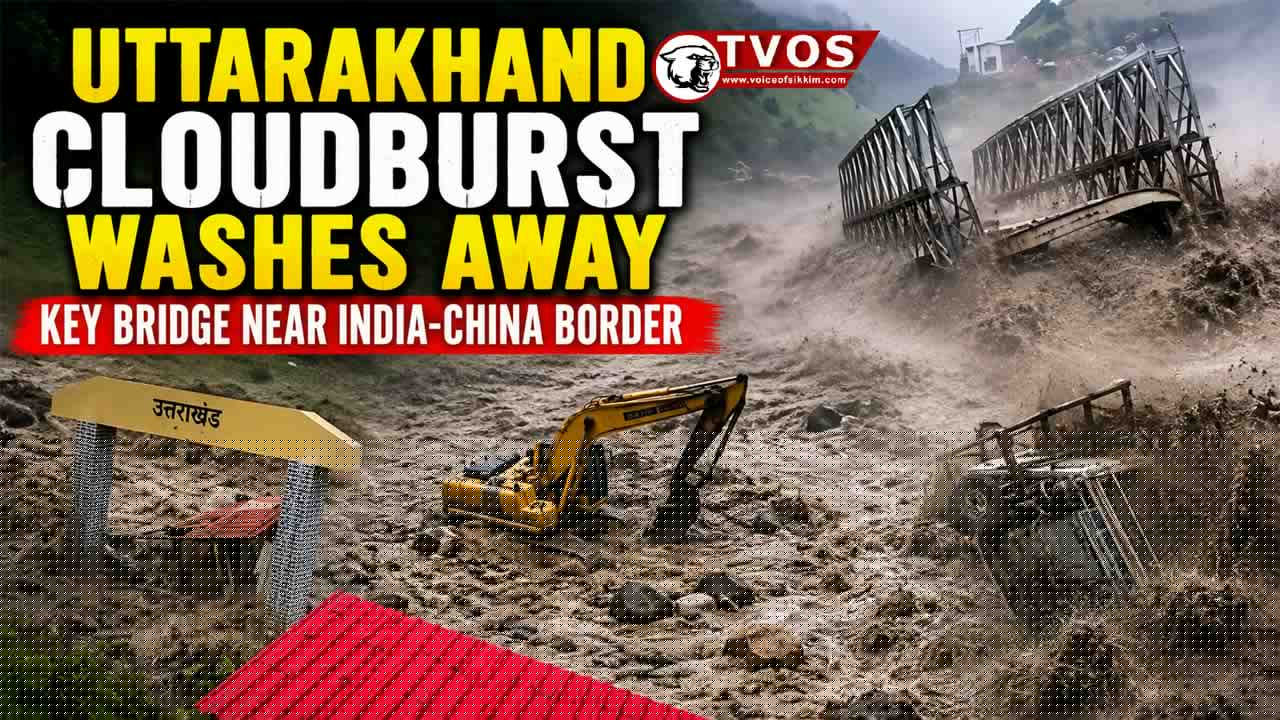 Uttarakhand Cloudburst Washes Away Key BRO Bridge Near India-China Border