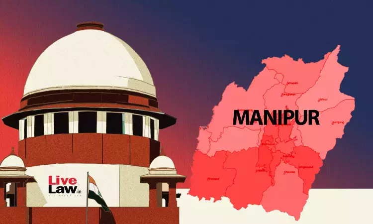 Manipur Violence : Supreme Court Urges Gauhati High Court Chief Justice To Consider Exclusive Courts For CBI, NIA Cases
