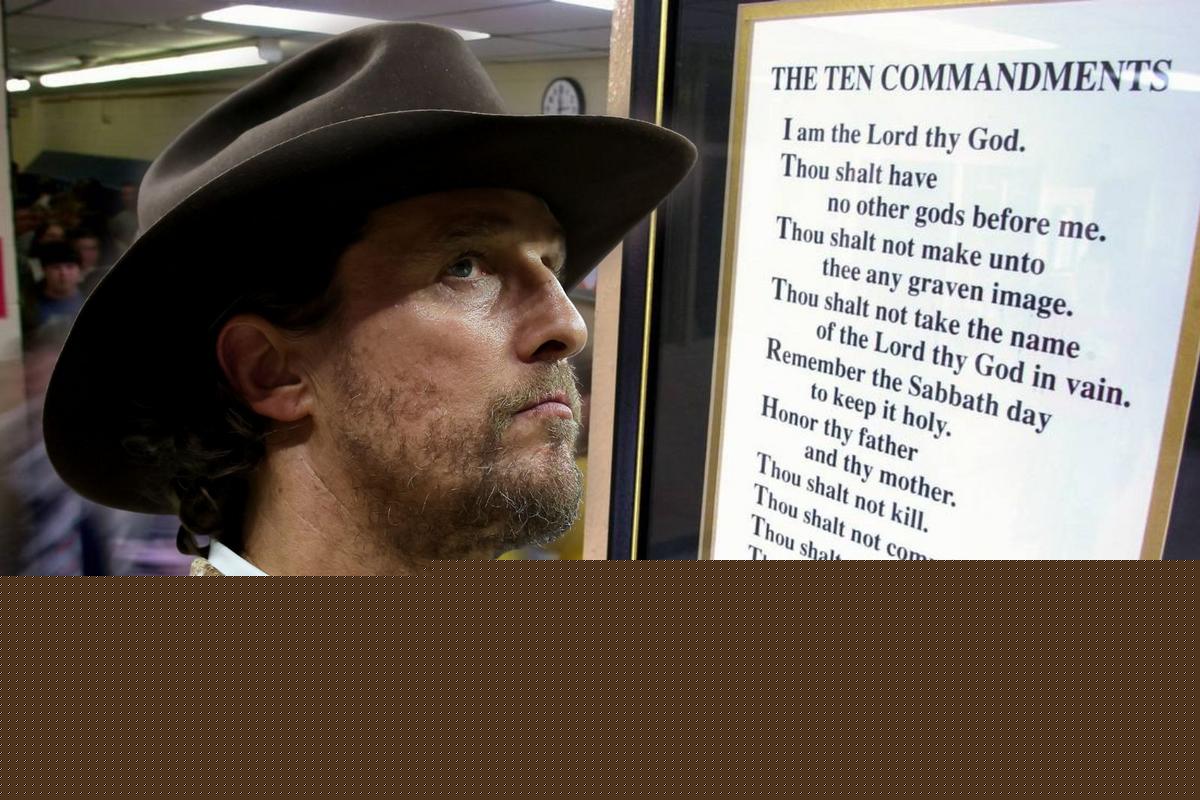 Matthew McConaughey: Leave Religion Out of It — the Ten Commandments Still Belong in Classrooms