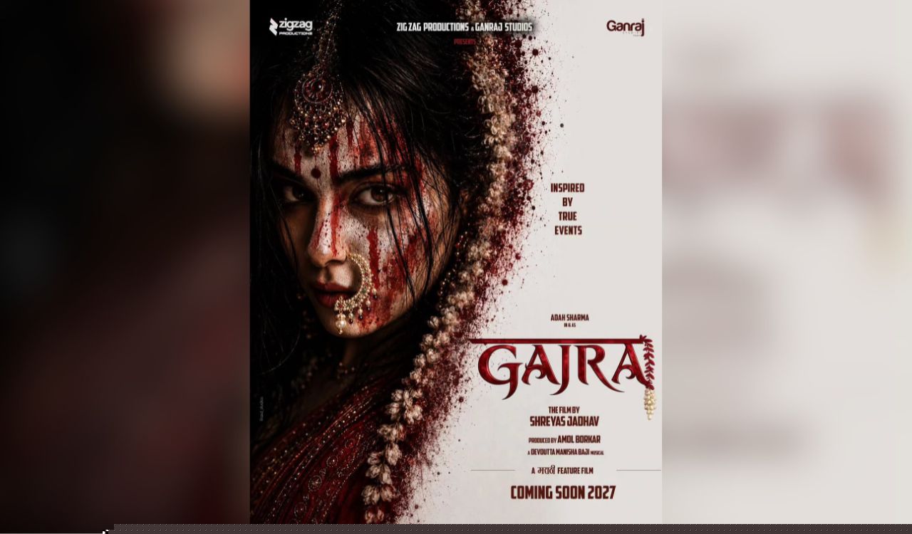‘Based on True Events Isn’t a Marketing Gimmick’: Adah Sharma on Her Marathi Debut ‘Gajra’