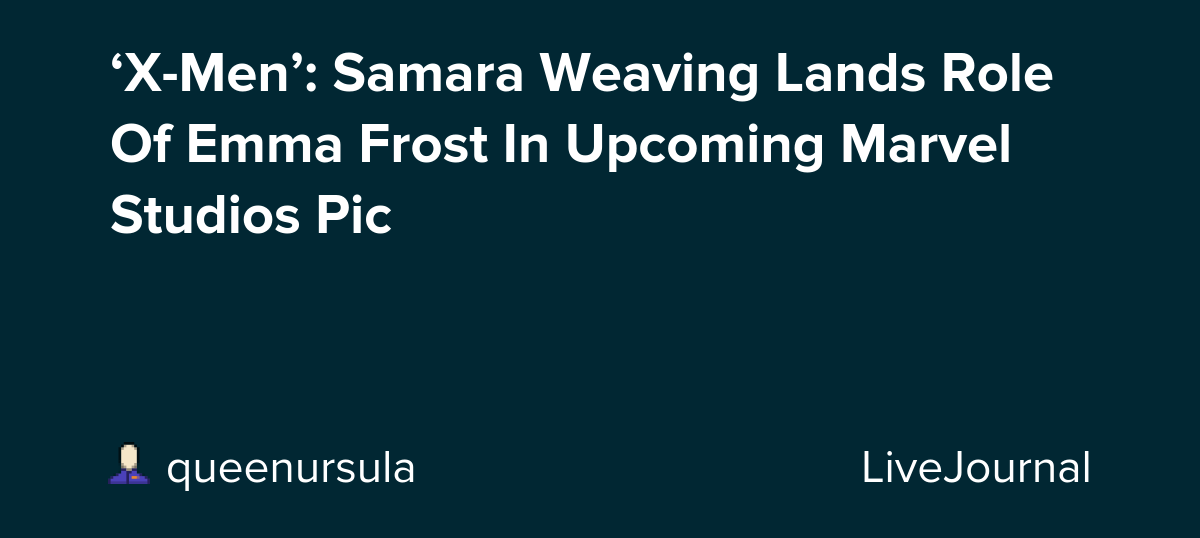 ‘X-Men’: Samara Weaving Lands Role Of Emma Frost In Upcoming Marvel Studios Pic