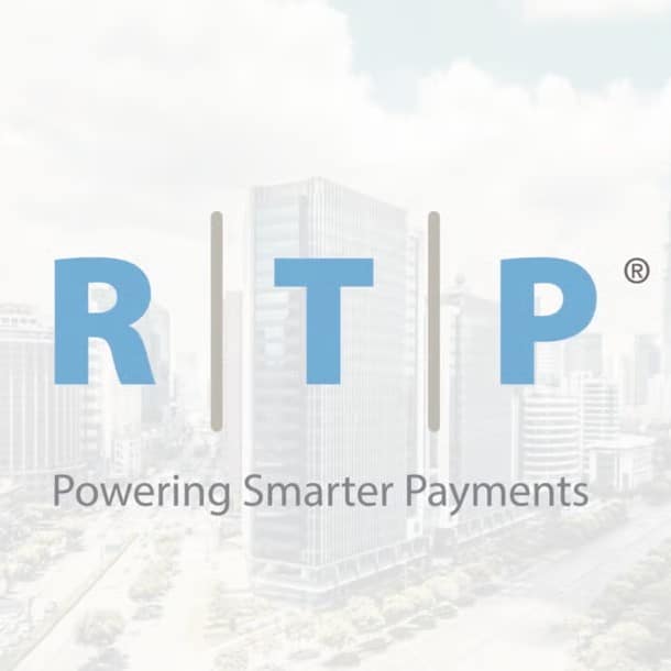 Use Case Evolution Is One Factor in RTP’s Instant Payments Growth
