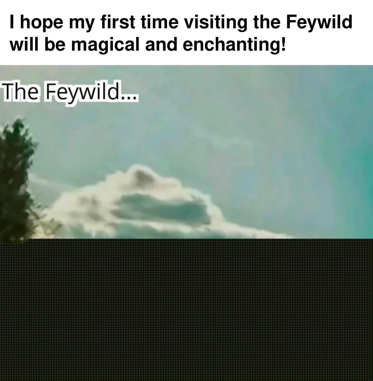Dungeons and Dragons - Turns out DM used Irish folklore to use in the Feywild... | /r/dndmemes