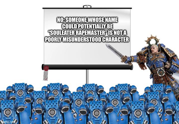 Warhammer 40,000 - My reaction whenever someone wants to headcanon chaos as the ‘actual’ good guys | /r/grimdank