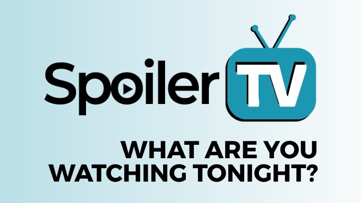 POLL : What are you watching Tonight? - 3rd August 2026