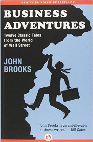 Book summary: "Business Adventures" by John Brooks