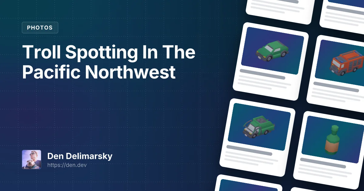 Troll Spotting In The Pacific Northwest