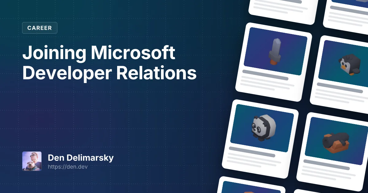 Joining Microsoft Developer Relations