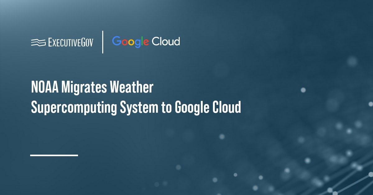 NOAA Migrates Weather Supercomputing System to Google Cloud
