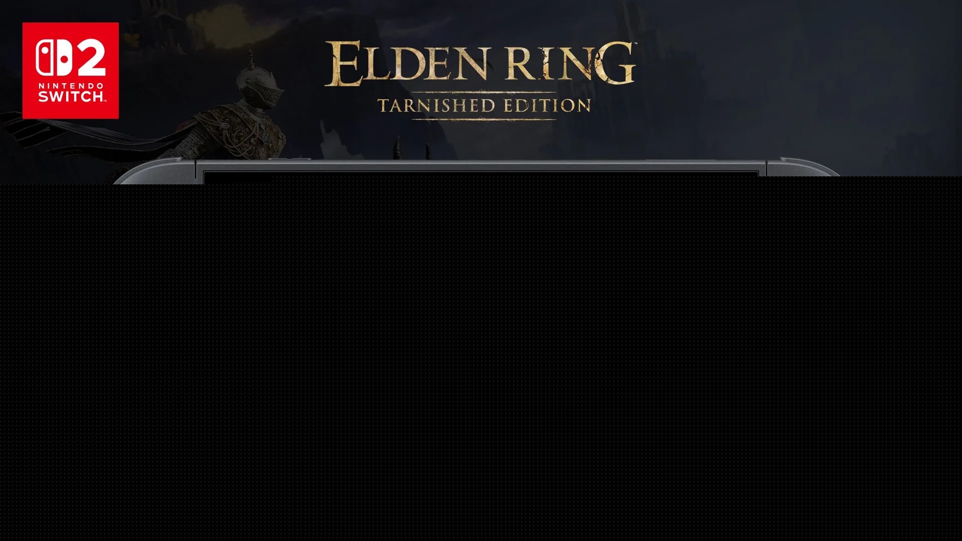 Elden Ring: Tarnished Edition gets new “Story Spotlight” trailer for Nintendo Switch 2