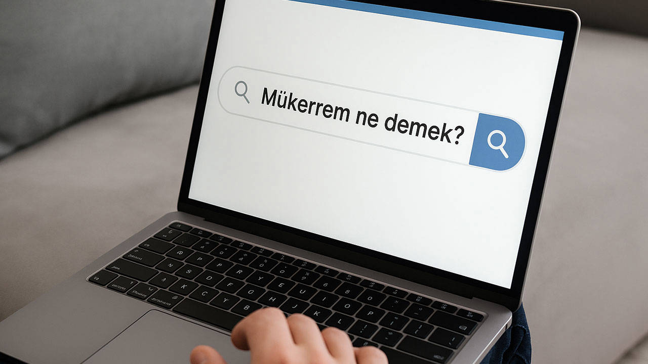 Mükerrem ne demek? Mükerrem kelime anlamı, kökeni ve kullanımı